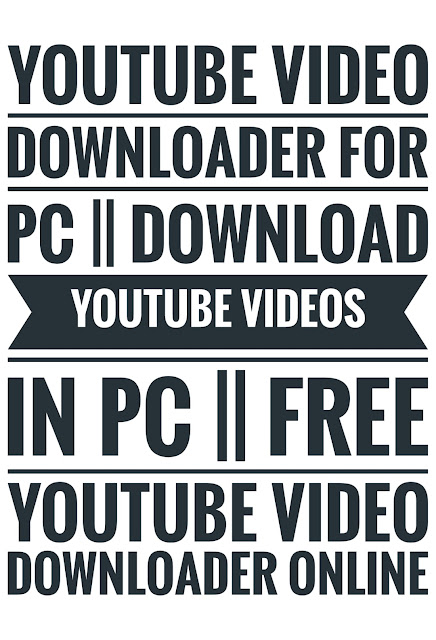 YouTube video downloader for PC || Download YouTube videos in PC || Free YouTube video downloader online || YT1s YouTube Downloader || SaveFrom.net Youtube video download || Noteburner YouTube videos downloader.