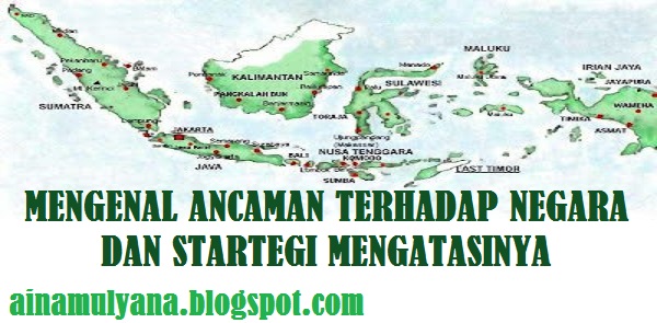 STRATEGI MENGATASI ANCAMAN TERHADAP IDEOLOGI| POLITIK| EKONOMI| SOSIAL