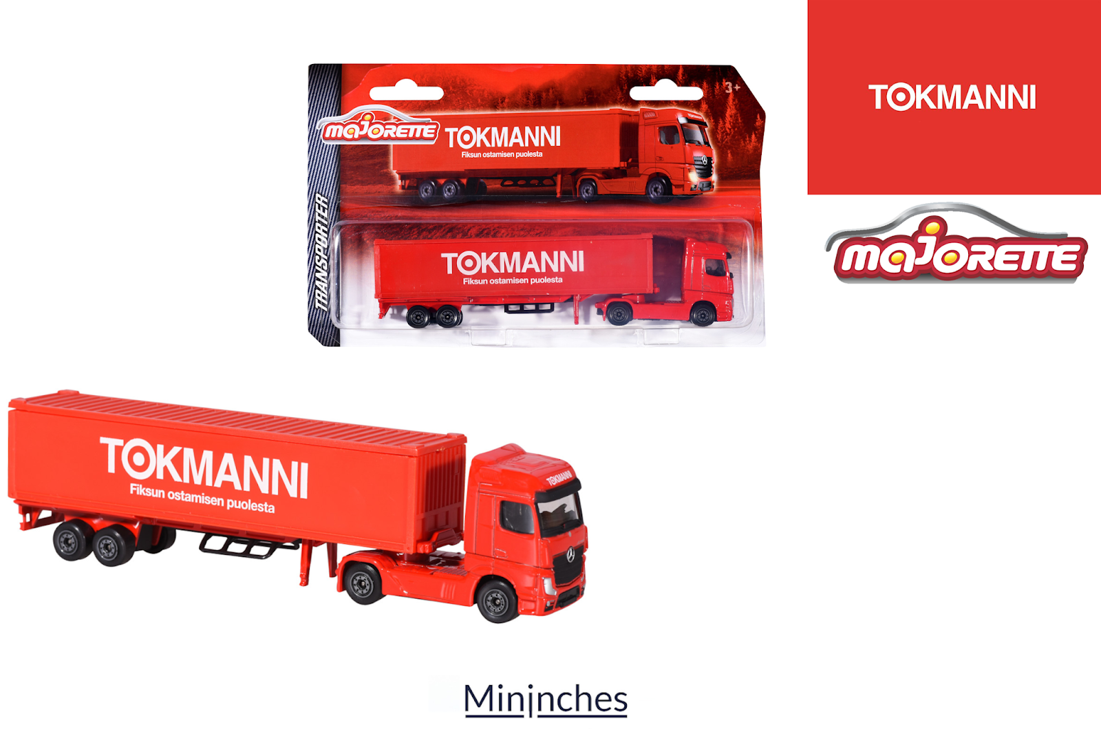 Un camion Majorette promotionnel pour la chaîne de magasins Finlandaise  Tokmanni - Mininches