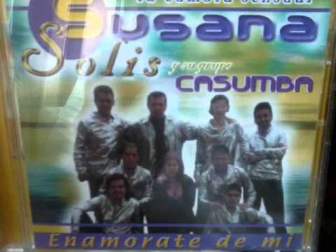 Se Busca Susana Solis Y Su Grupo Casumba