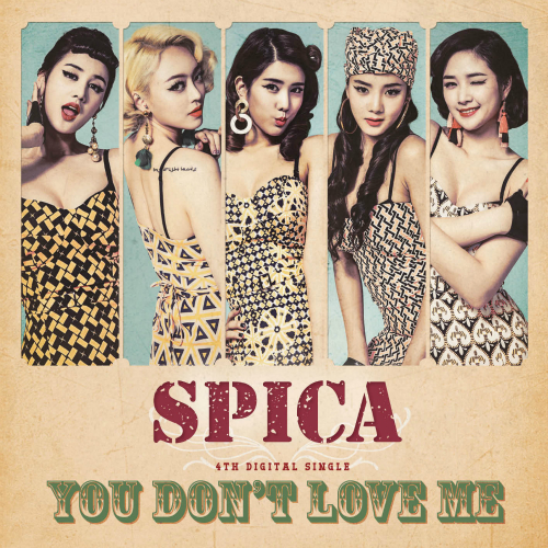 SPICA – You Don’t Love Me – Single