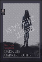 Dark Lies, Darker Truths (2012) GN (Graphic Novel)