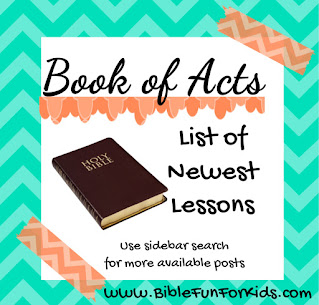 http://www.biblefunforkids.com/2013/10/acts-lesson-plan.html