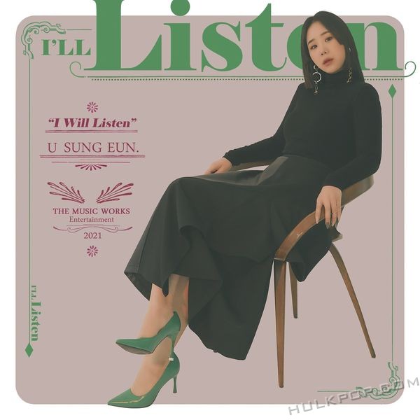 U Sung Eun – I’ll Listen – Single