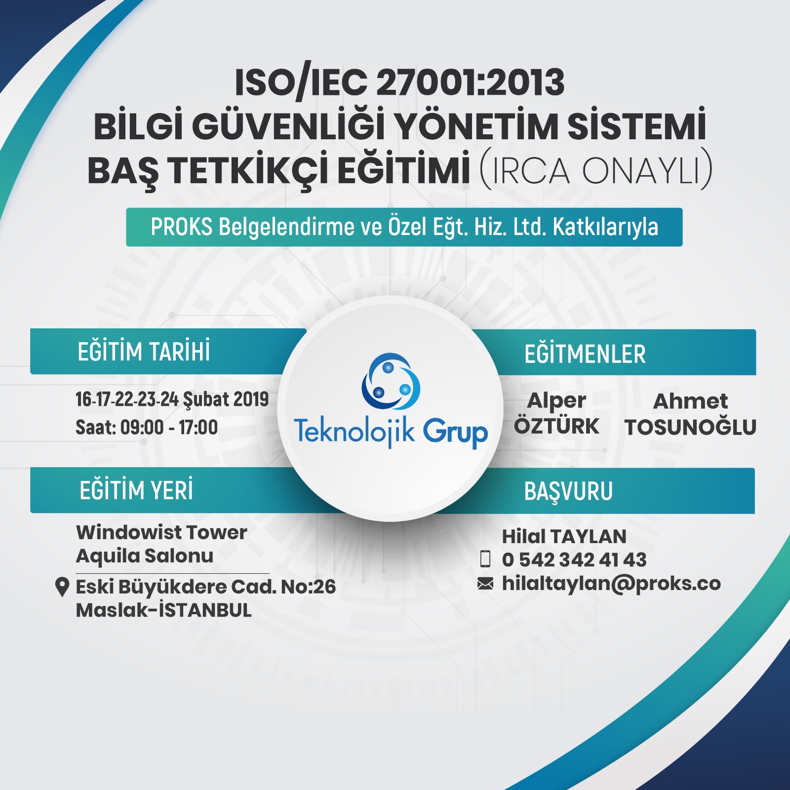 ISO/IEC 27001/2013 BİLGİ GÃVENLİÄİ YÃNETİM SİSTEMİ BAÅ TETKİKÃİ EÄİTİMİ