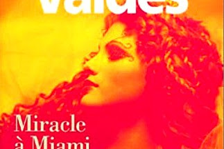 Lundi Librairie : Miracle à Miami - Zoé Valdès