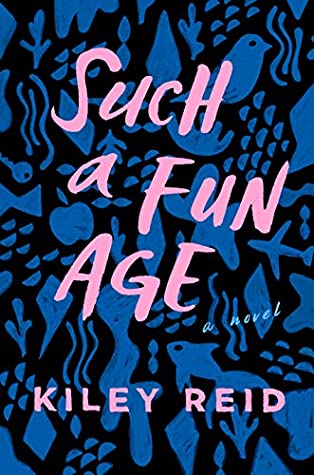 Review: Such a Fun Age by Kiley Reid