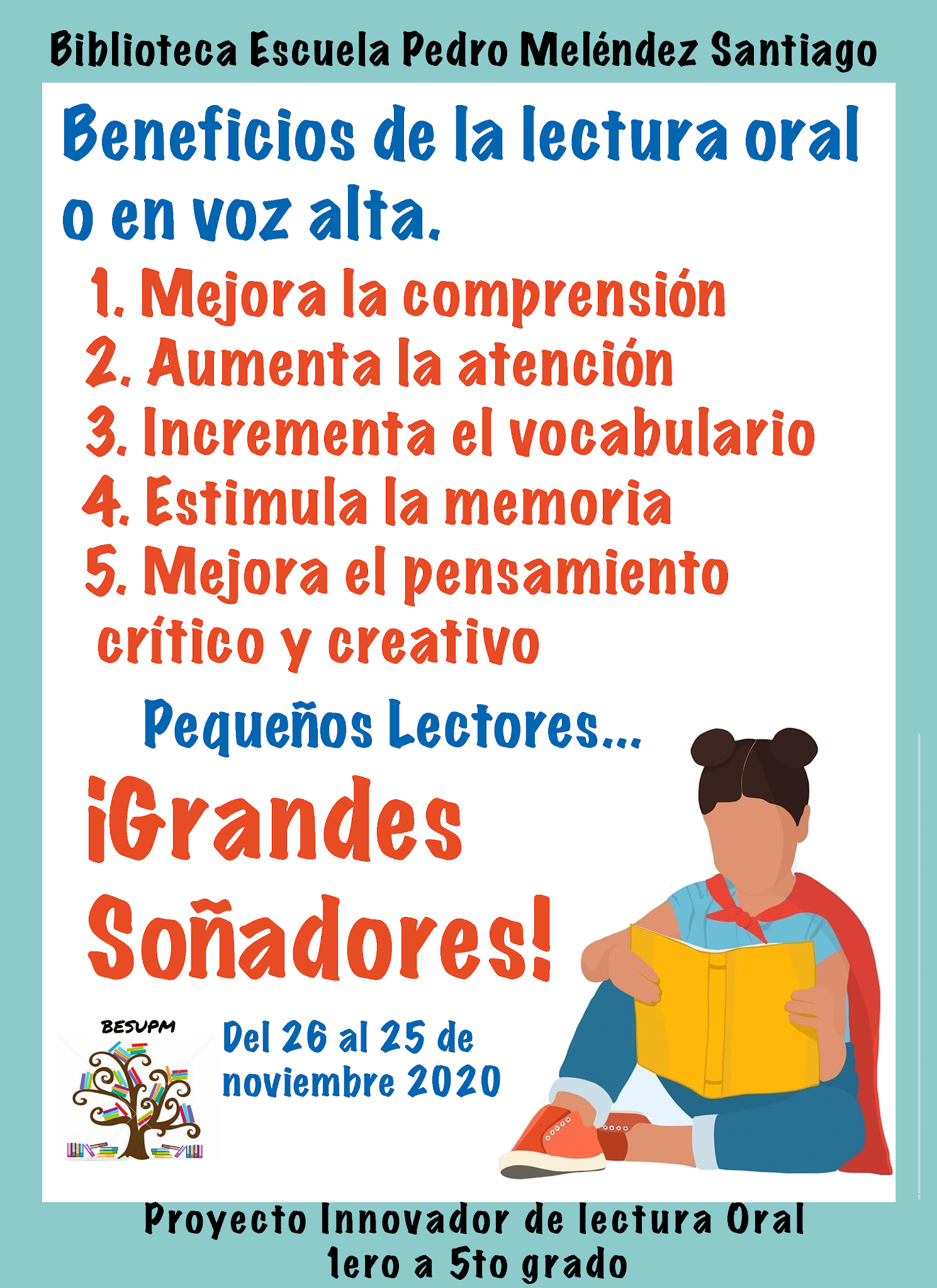 Biblioteca Escuela S.U Pedro Meléndez Beneficios de la lectura Oral en los niños Biblioteca Escuela S.U Pedro Meléndez Beneficios de la lectura Oral en los niños