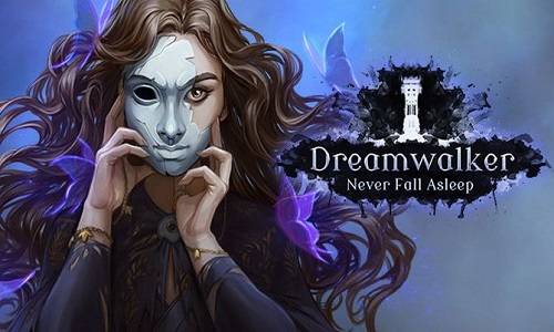 Dreamwalker Never Fall Asleep Game Free Download