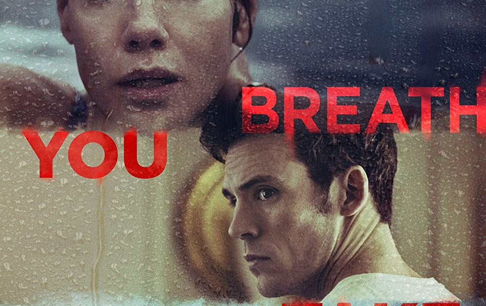 Every Breath You Take Film Every Breath You Take | Final Movie