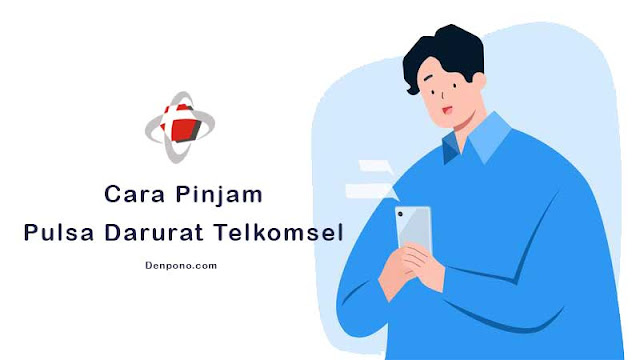 Cara Pinjam Pulsa Darurat Telkomsel Terbaru