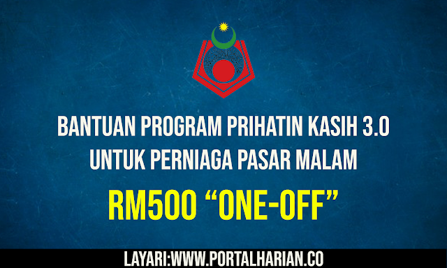 Bantuan Program Prihatin Kasih 3.0 Untuk Perniaga Pasar Malam Sebanyak