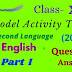 Model Activity Tasks | Second Language (English) | CLASS 10 | Part One | 2021 | PDF | Question & Answer