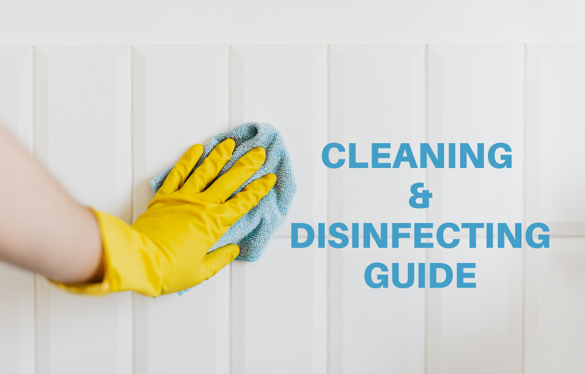Cleaning and Disinfecting Guide