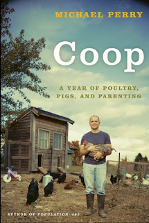 Coop :A Year of Poultry, Pigs, and Parenting