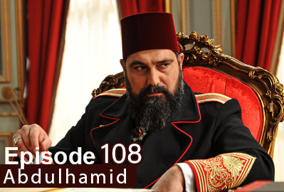 Payitaht Abdulhamid episode 108 With English Subtitles