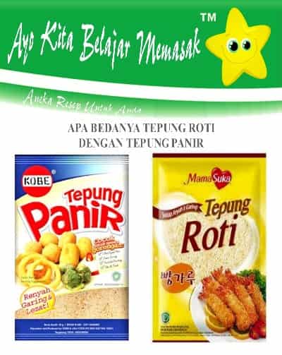 apa bedanya tepung panir dengan tepung roti Perbedaan tepung roti dengan tepung panir