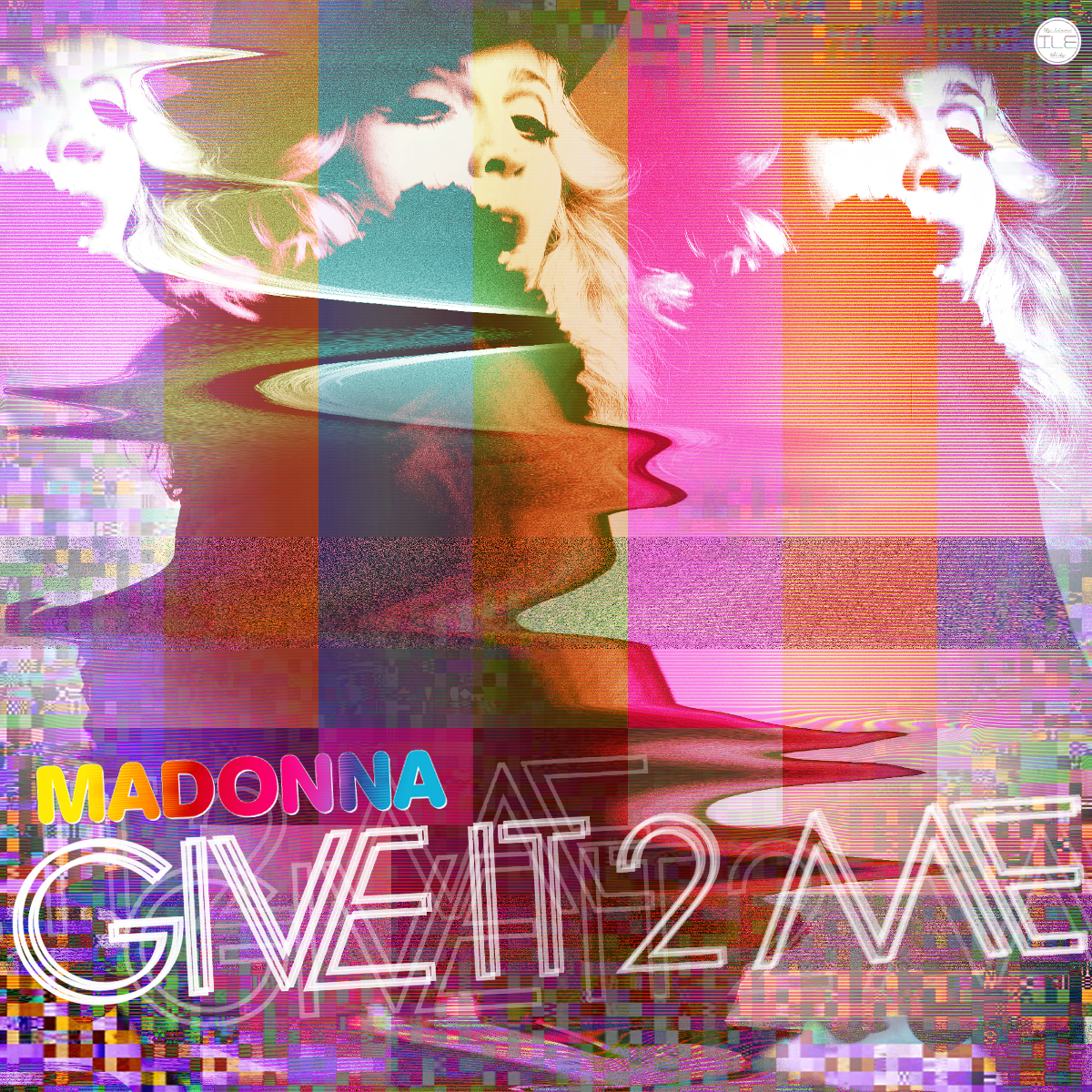 Madonna FanMade Covers Give It 2