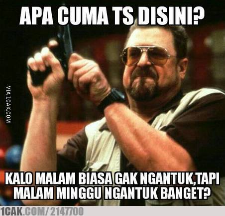 10 Meme Lucu 'Malam Minggu' Ini Bikin Jomblo Ketawa Miris