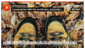 https://soundcloud.com/multidimensions/conversation-with-the-arcturians_arcturians-in-our-shoes