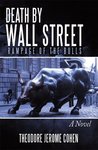 Death by Wall Street: Rampage of the Bulls (Martelli NYPD, #1)