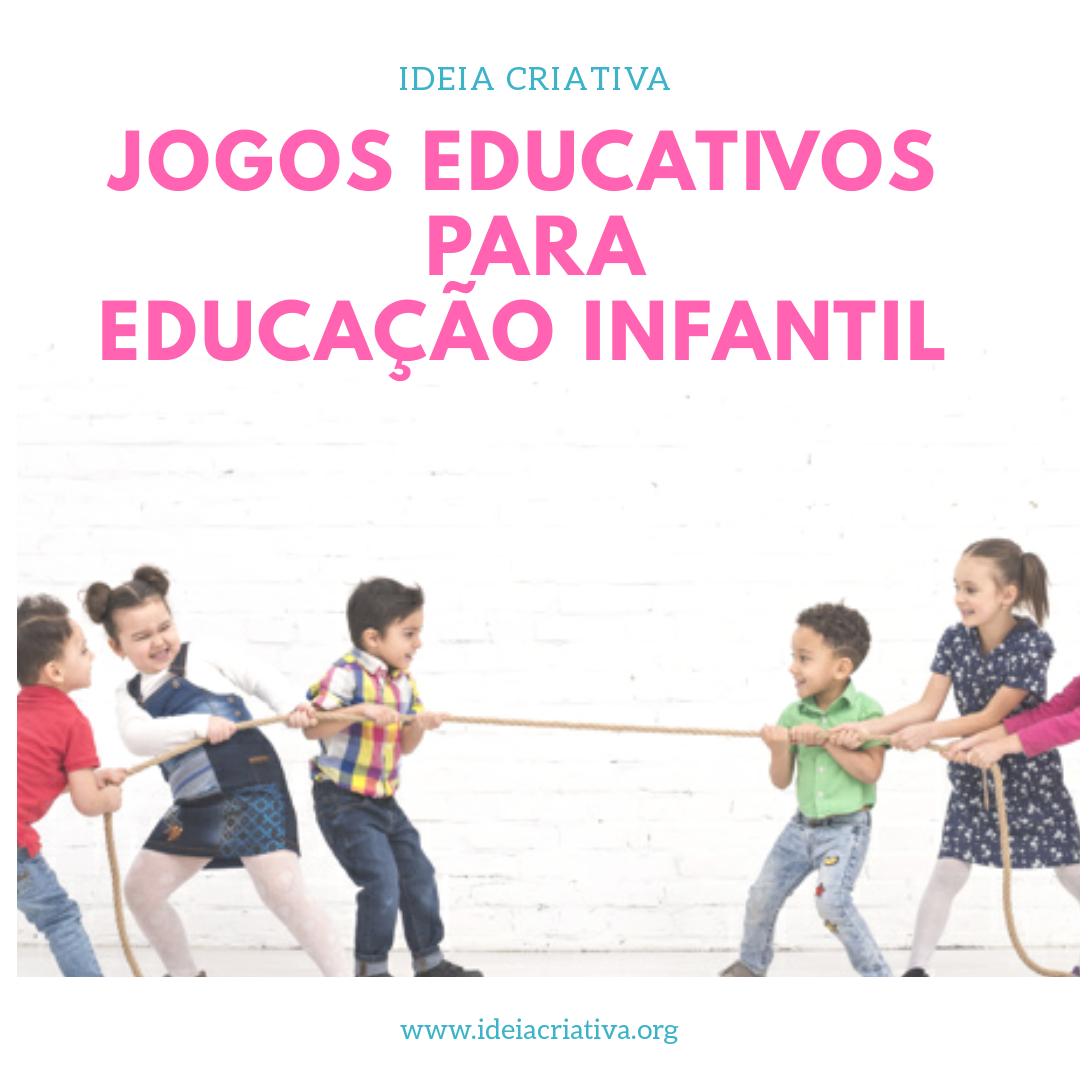 COLETÂNEA DE JOGOS EDUCATIVOS - Planos de Aula Ed. Infantil