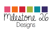 Milestone26Designs