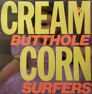 Butthole Surfers, Cream Corn from the Socket of Davis