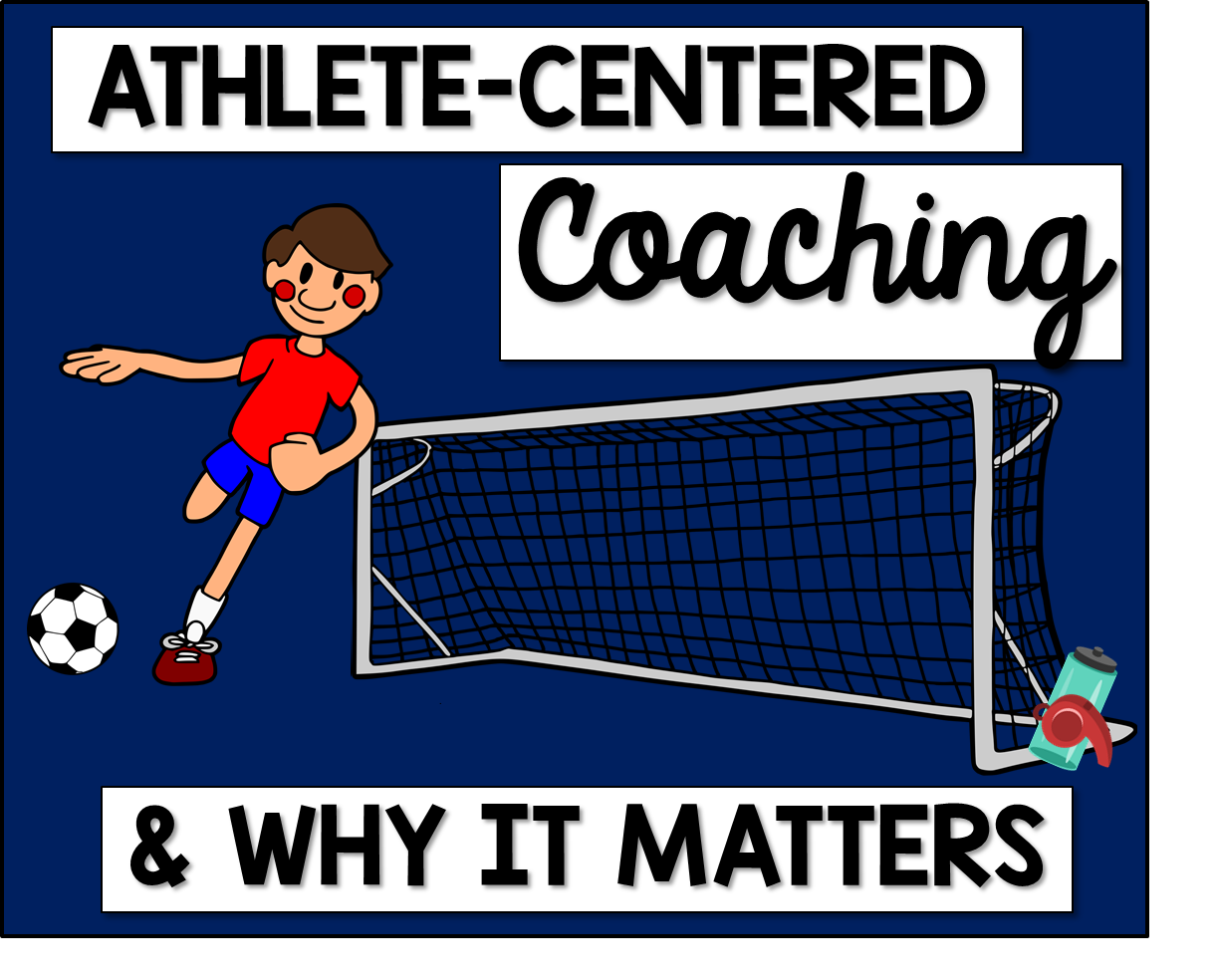 The Sassy PE Teacher AthleteCentered Coaching & Why It Matters for