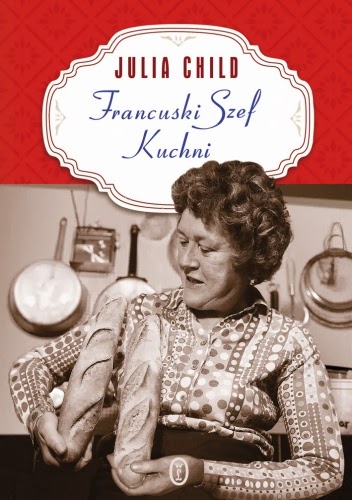Francuski szef kuchni - Julia Child