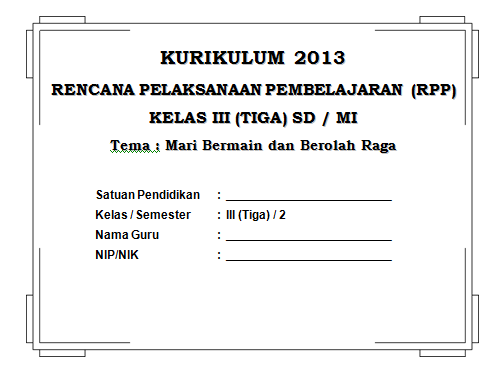 Rpp Kelas 3 Sd Kurikulum 2013 Semester 2 - Myinfocpns