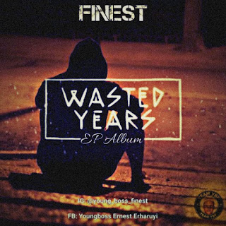 [EP] Finest – Wasted Years