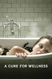 A Cure for Wellness Poster