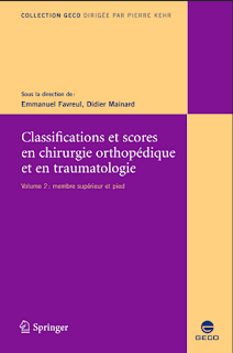 Classifications et scores en chirurgie orthopédique et en traumatologie II. Membre supérieur et pied 1