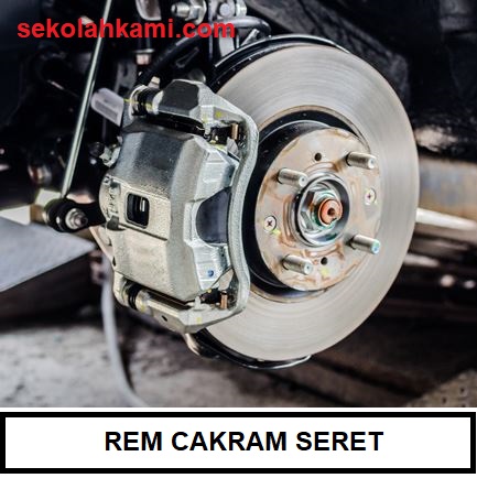 Rem Cakram Seret Setelah Ganti Kampas 7 Penyebab Dan Ulasannya Sekolah Kami
