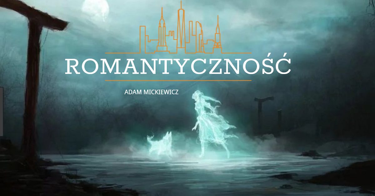 Swiat Ducha A Swiat Rozumu Romantycznosc Biblioteka Szkolna ZSOiZ w Bolesławcu: Materiały do nauczania zdalnego