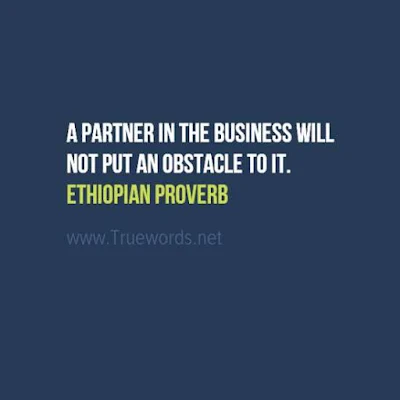 A partner in the business will not put an obstacle to it.