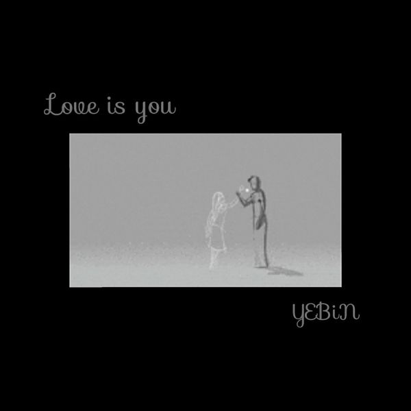 yebin – Love Is You – Single