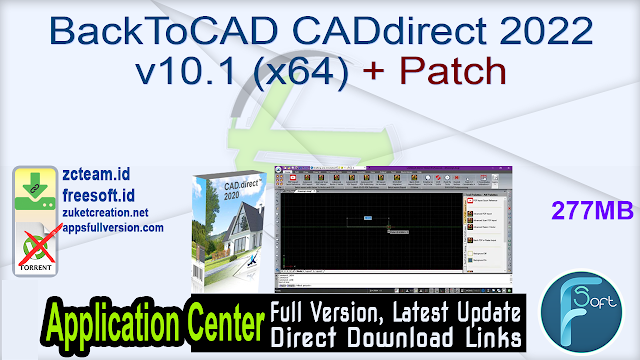 BackToCAD CADdirect 2022 v10.1 (x64) + Patch_ ZcTeam.id