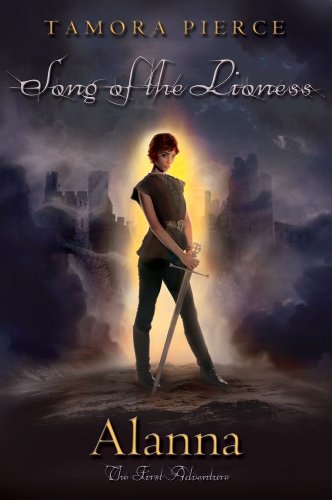 Alanna by Tamora Pierce Alanna by Tamora Pierce