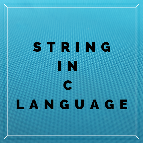 String in c language | Declare string in c | String
