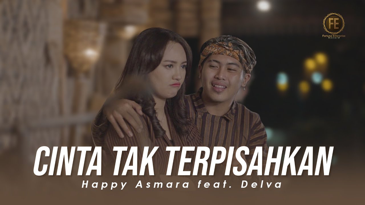 Lirik Cinta Tak Terpisahkan Happy Asmara feat. Delva