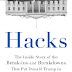 Hacks: The Inside Story of the Break-ins and Breakdowns