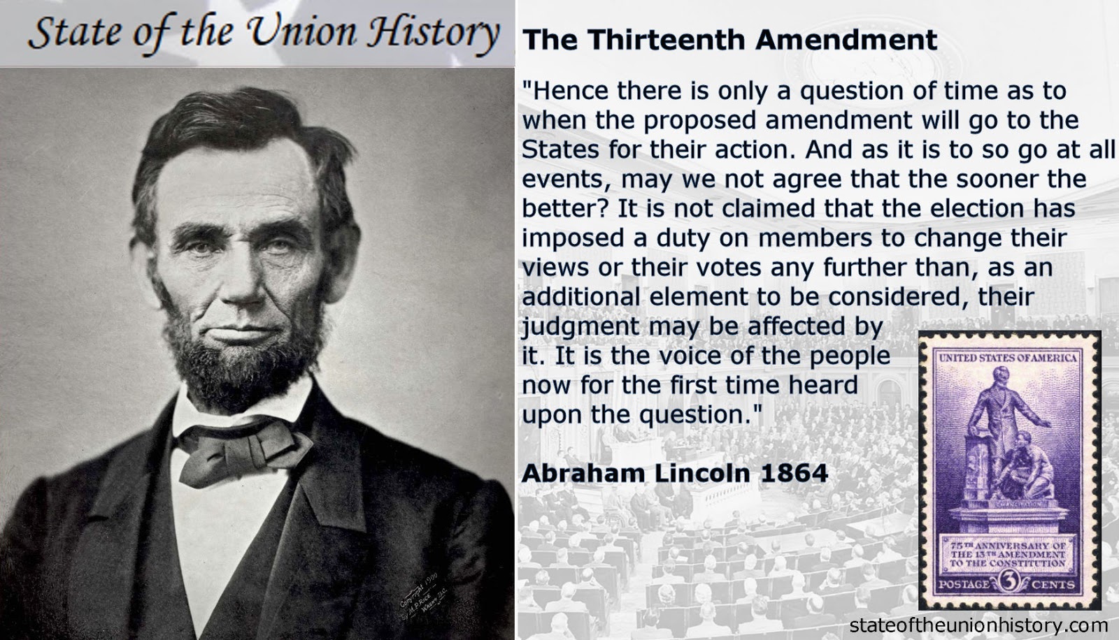 1864 Abraham Lincoln The Thirteenth Amendment State Of