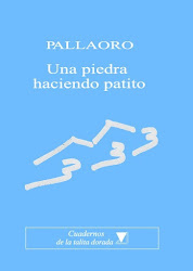 JOSÉ MARÍA PALLAORO Una piedra haciendo patito