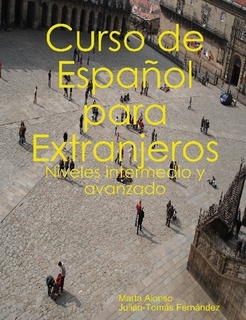 Clasificar agujero Editor Libros y materiales gratuitos para enseñar y aprender: Curso de Español  para Extranjeros. Ebook en Pdf gratis