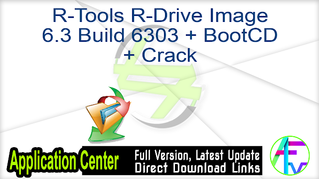 R-Tools R-Drive Image 6.3 Build 6303 + BootCD + Crack R-Tools R-Drive Image 6.3 Build 6303 + BootCD + Crack