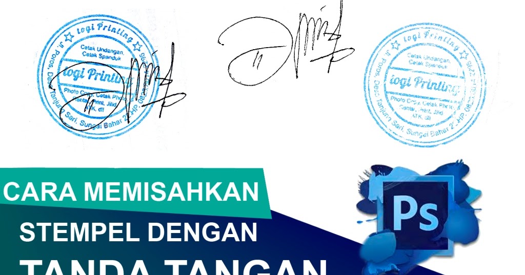 Cara Edit Stempel Hasil Scan Di Kita Cara Edit Stempel Hasil Scan Di Kita