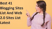 Best 41 Blogging Sites List And Web 2.0 Sites List Latest