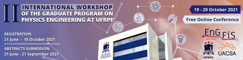 II INTERNATIONAL WORKSHOP ON PHYSICS ENGINEERING AT UFRPE